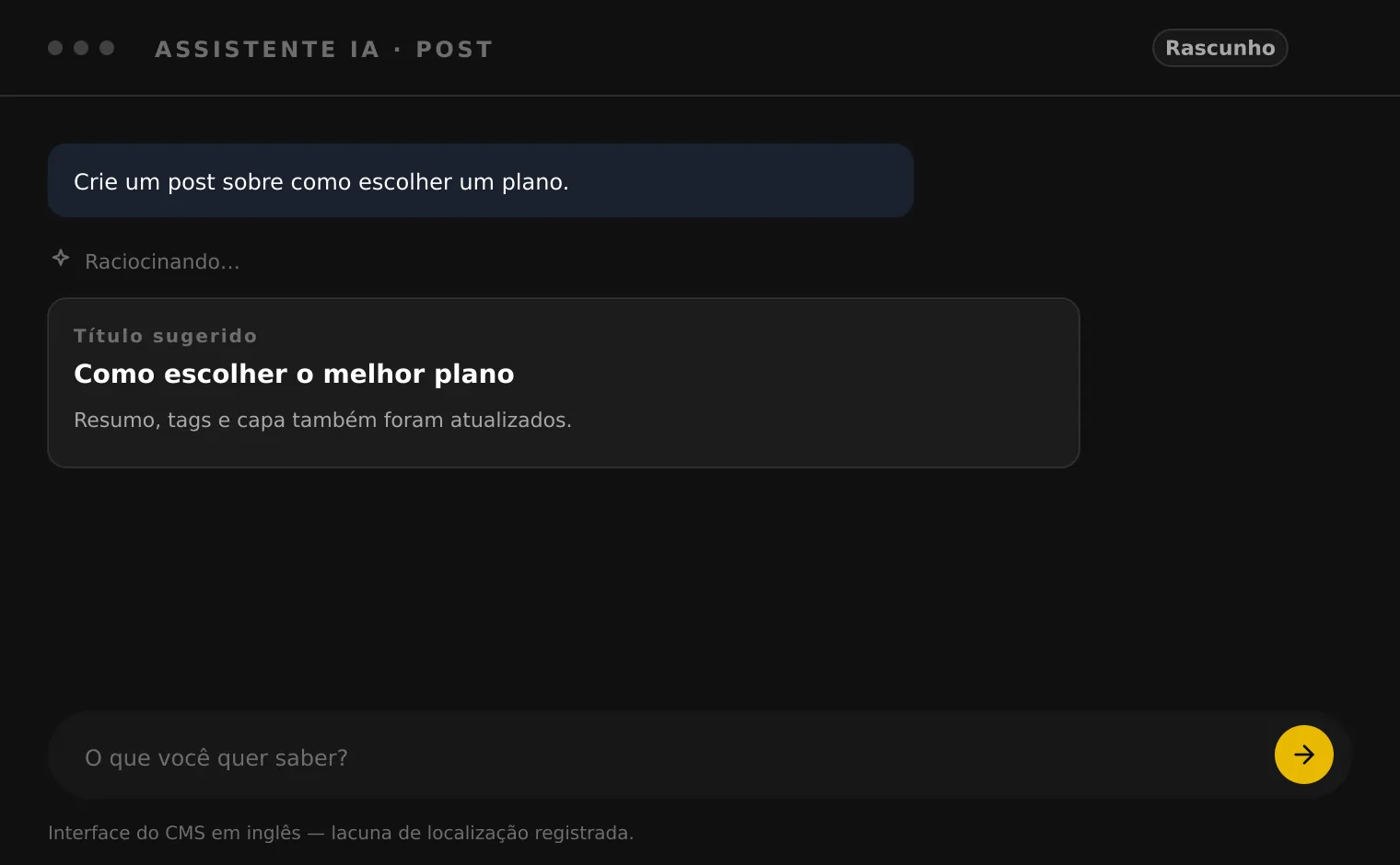 Chat do Assistente IA no MW-CMS: você pede um post, ele mostra o raciocínio e devolve título, resumo, tags e capa sugeridos.